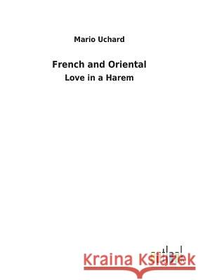 French and Oriental Uchard, Mario 9783732621033