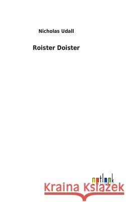 Roister Doister Nicholas Udall 9783732621064