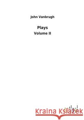 Plays Vanbrugh, John 9783732622252 Salzwasser-Verlag Gmbh