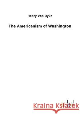 The Americanism of Washington Henry Va 9783732622733