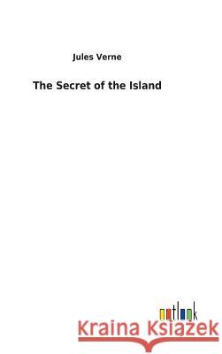 The Secret of the Island Jules Verne 9783732623983