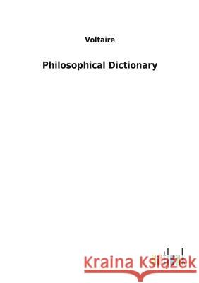 Philosophical Dictionary Voltaire 9783732624867
