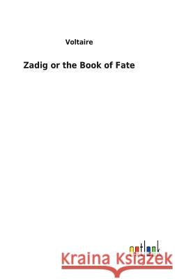 Zadig or the Book of Fate Voltaire 9783732624898