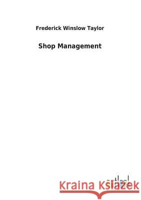 Shop Management Frederick Winslow Taylor 9783732627042