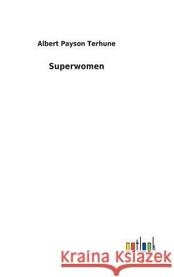 Superwomen Albert Payson Terhune 9783732627769