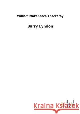 Barry Lyndon William Makepeace Thackeray 9783732627981 Salzwasser-Verlag Gmbh