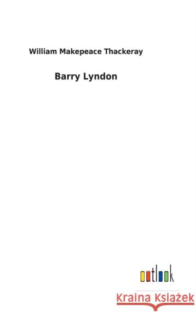 Barry Lyndon William Makepeace Thackeray 9783732627998