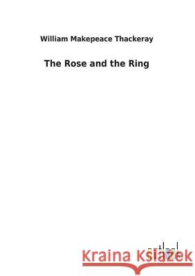 The Rose and the Ring William Makepeace Thackeray 9783732628438 Salzwasser-Verlag Gmbh