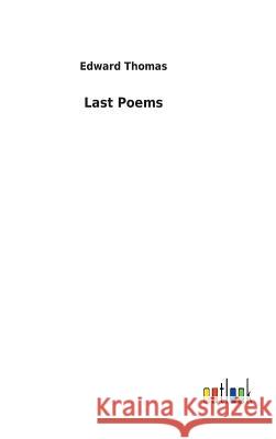 Last Poems Edward Thomas 9783732629220