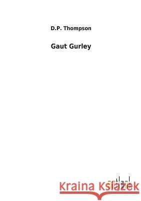 Gaut Gurley D P Thompson 9783732629442 Salzwasser-Verlag Gmbh