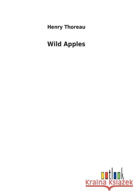 Wild Apples Henry Thoreau 9783732630318 Salzwasser-Verlag Gmbh