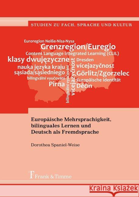 Europäische Mehrsprachigkeit, bilinguales Lernen und Deutsch als Fremdsprache Spaniel-Weise, Dorothea 9783732904884 Frank & Timme