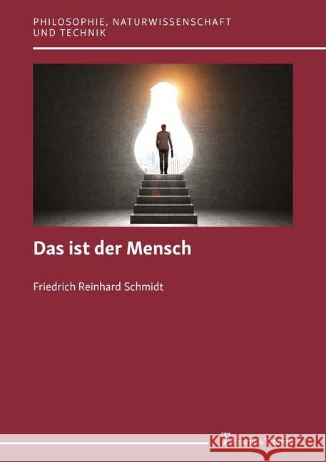 Das ist der Mensch Schmidt, Friedrich Reinhard 9783732905560