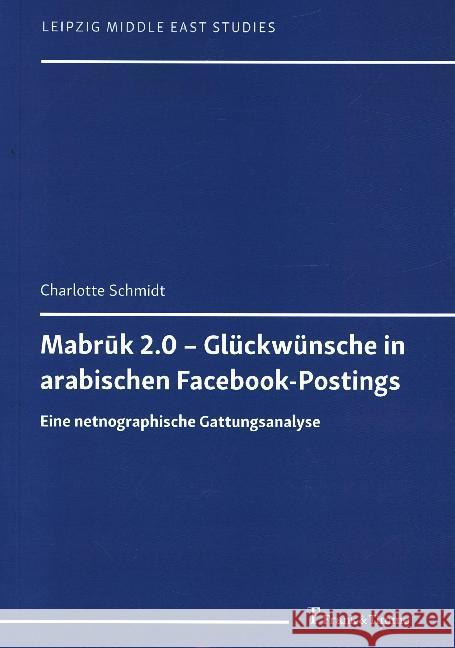 Mabruk 2.0 - Glückwünsche in arabischen Facebook-Postings : Eine netnographische Gattungsanalyse Schmidt, Charlotte 9783732906376 Frank & Timme