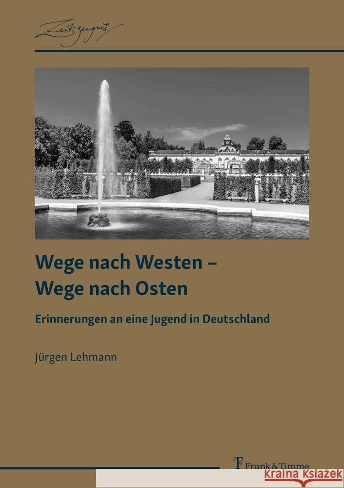 Wege nach Westen - Wege nach Osten Lehmann, Jürgen 9783732907366 Frank & Timme