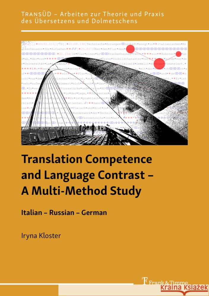 Translation Competence and Language Contrast - A Multi-Method Study Kloster, Iryna 9783732907618 Frank & Timme