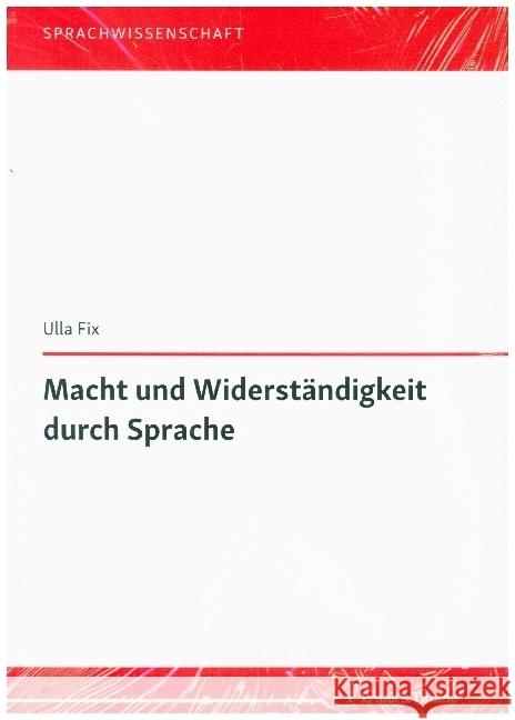 Macht und Widerständigkeit durch Sprache Fix, Ulla 9783732907687 Frank & Timme