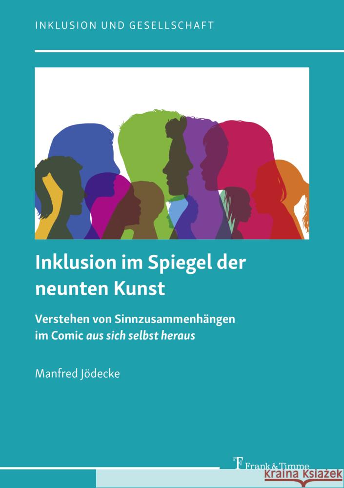 Inklusion im Spiegel der neunten Kunst Jödecke, Manfred 9783732908097 Frank & Timme