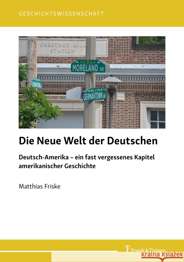 Die Neue Welt der Deutschen Friske, Matthias 9783732908110 Frank & Timme