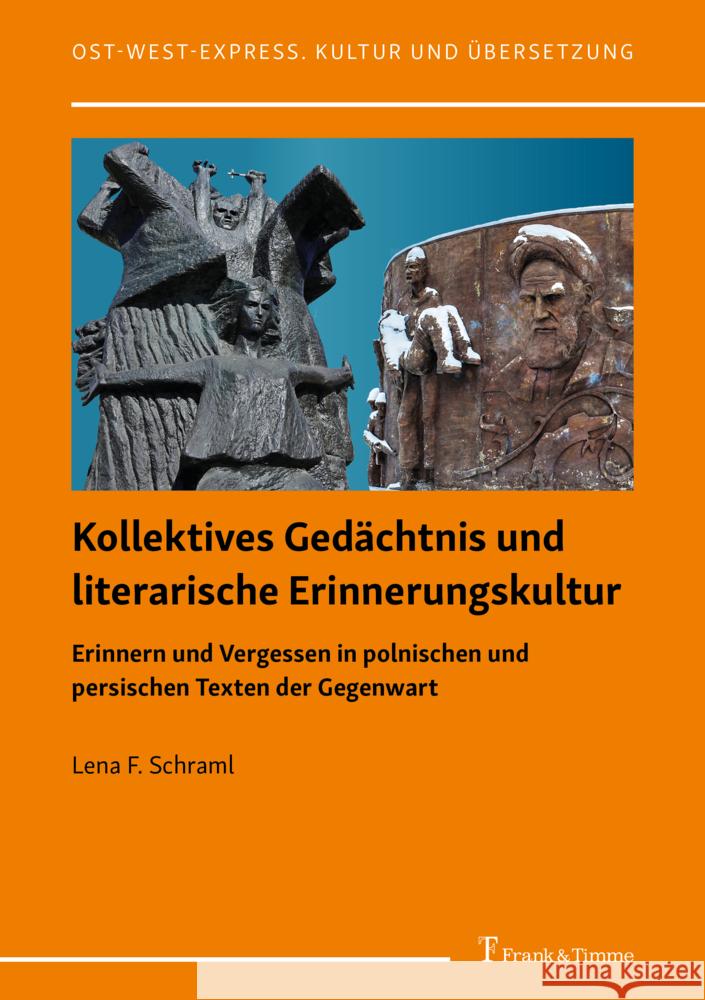 Kollektives Gedächtnis und literarische Erinnerungskultur Schraml, Lena F. 9783732908486 Frank & Timme