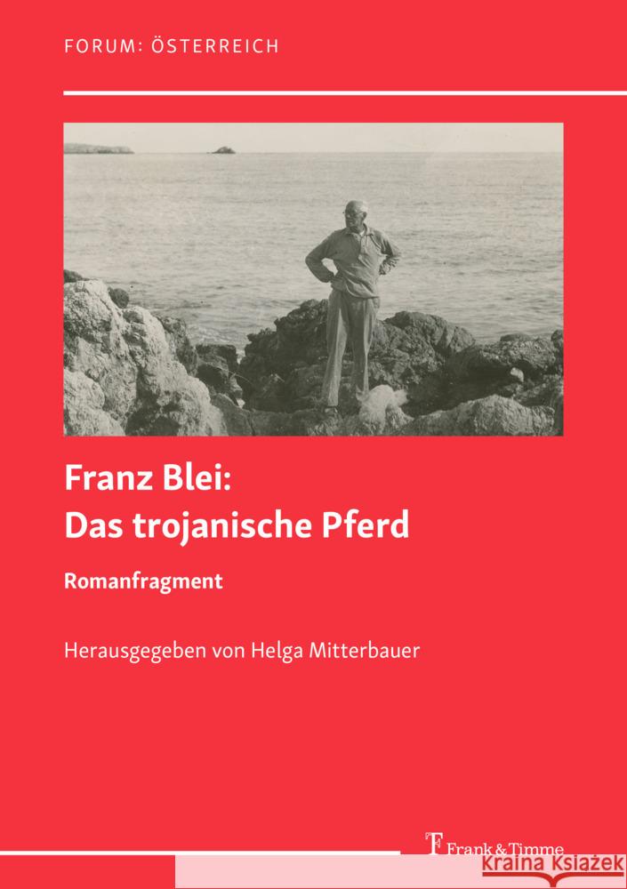 Das trojanische Pferd Blei, Franz 9783732908547 Frank und Timme GmbH