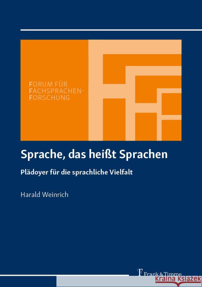 Sprache, das heißt Sprachen Weinrich, Harald 9783732908790