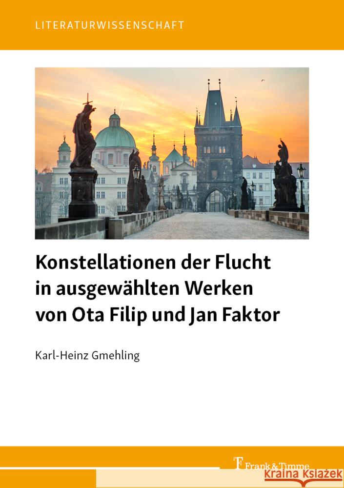 Konstellationen der Flucht in ausgewählten Werken von Ota Filip und Jan Faktor Gmehling, Karl-Heinz 9783732908875 Frank & Timme