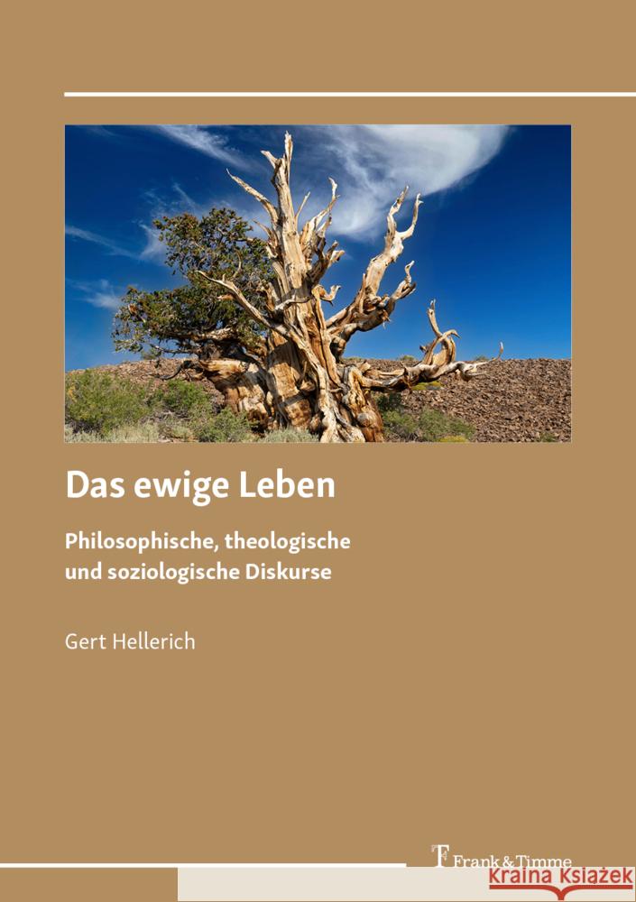 Das ewige Leben Hellerich, Gert 9783732909049 Frank & Timme