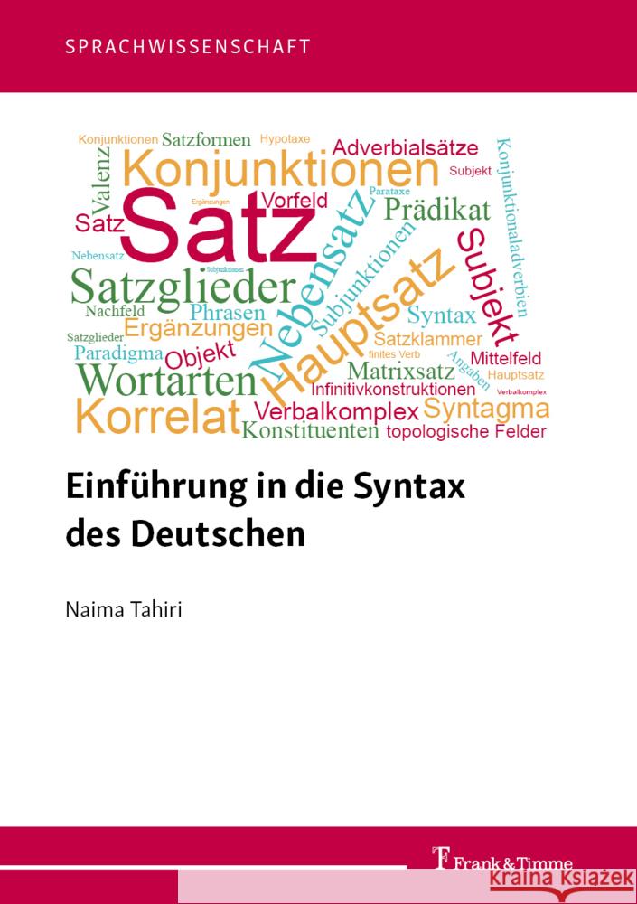 Einführung in die Syntax des Deutschen Tahiri, Naima 9783732909117 Frank & Timme