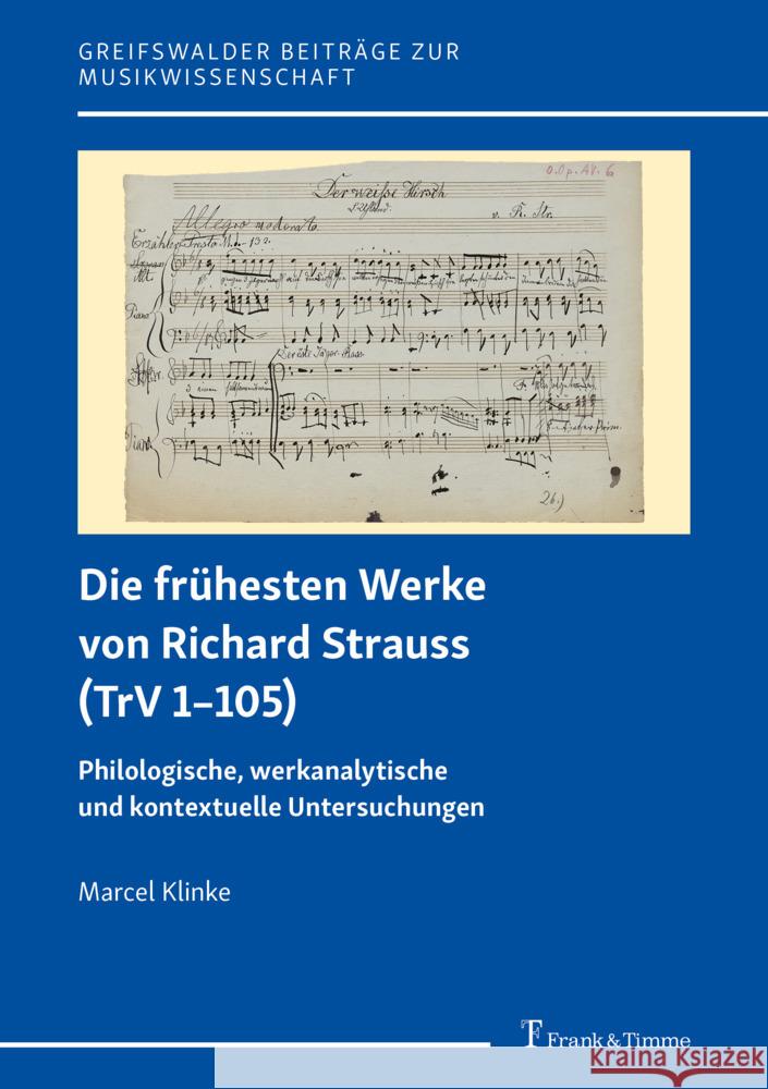 Die frühesten Werke von Richard Strauss (TrV 1-105) Klinke, Marcel 9783732909209