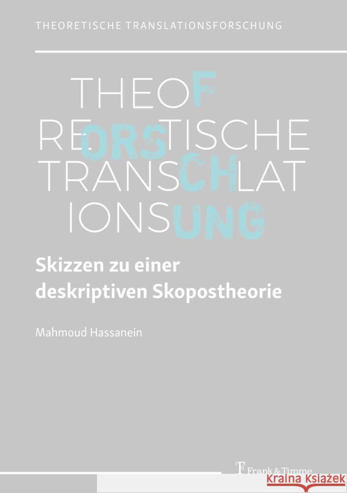 Skizzen zu einer deskriptiven Skopostheorie Hassanein, Mahmoud 9783732909261