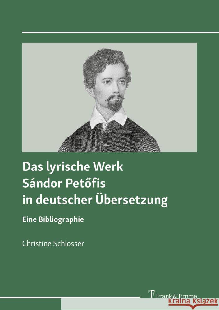 Das lyrische Werk Sándor Petöfis in deutscher Übersetzung Schlosser, Christine 9783732909902