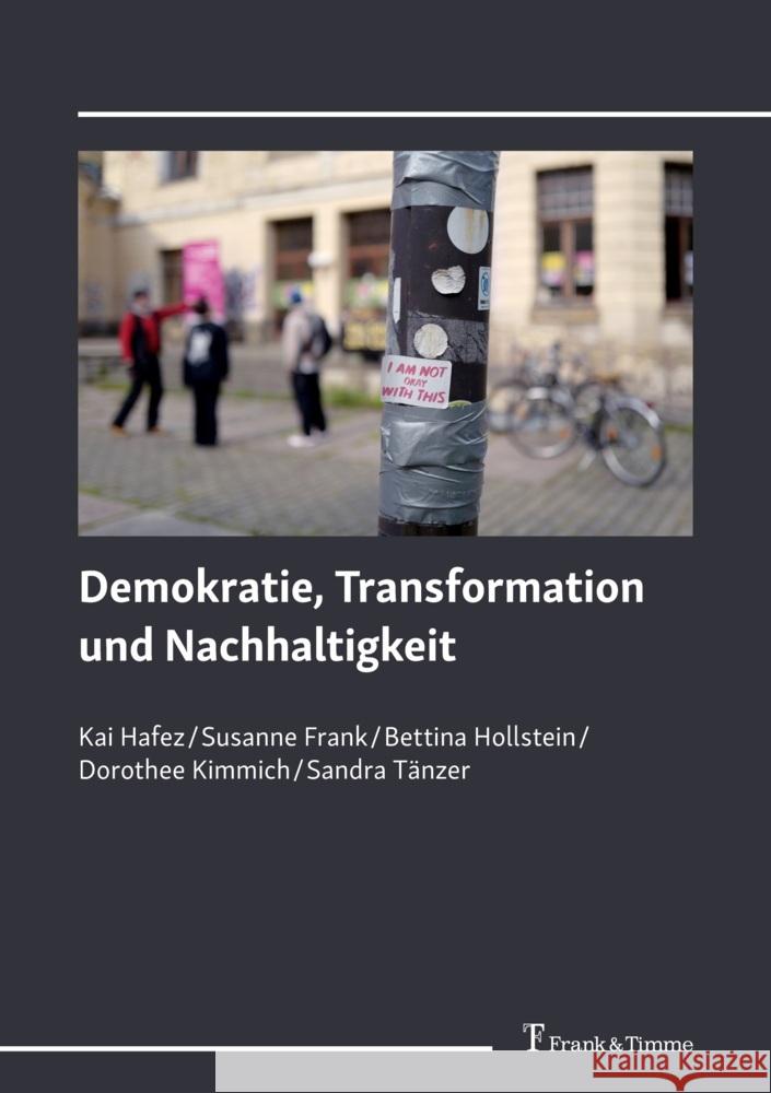 Demokratie, Transformation und Nachhaltigkeit Hafez, Kai, Frank, Susanne, Hollstein, Bettina 9783732909919