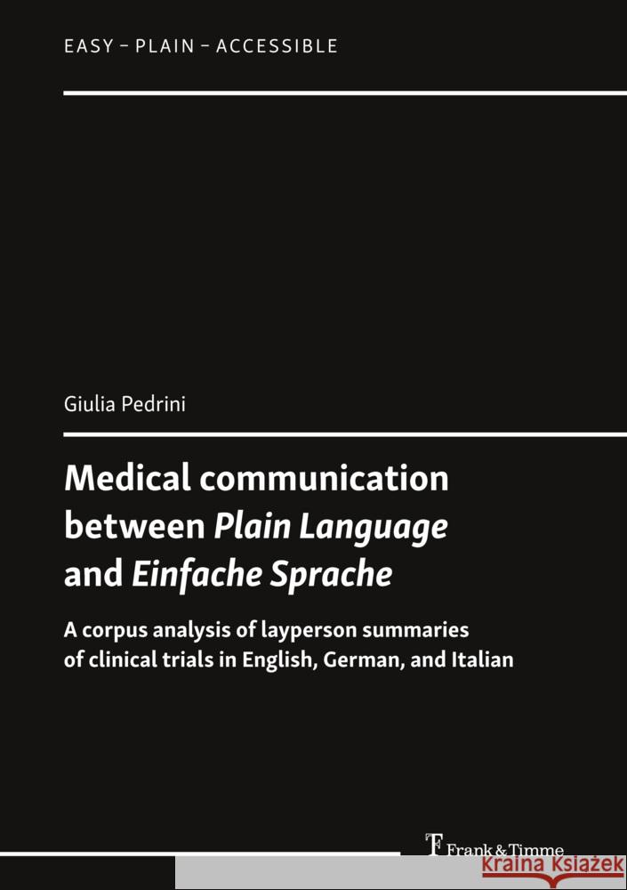 Medical communication between Plain Language and Einfache Sprache Pedrini, Giulia 9783732910854