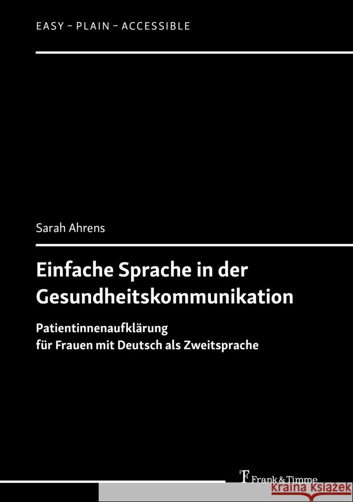 Einfache Sprache in der Gesundheitskommunikation Ahrens, Sarah 9783732911325