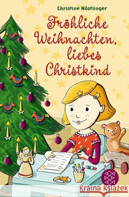 Fröhliche Weihnachten, liebes Christkind! Nöstlinger, Christine 9783733501709 FISCHER Kinder- und Jugendtaschenbuch