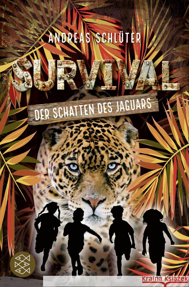 Survival - Der Schatten des Jaguars Schlüter, Andreas 9783733503062 FISCHER Kinder- und Jugendtaschenbuch