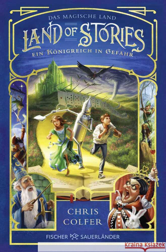 Land of Stories: Das magische Land - Ein Königreich in Gefahr Colfer, Chris 9783733506216