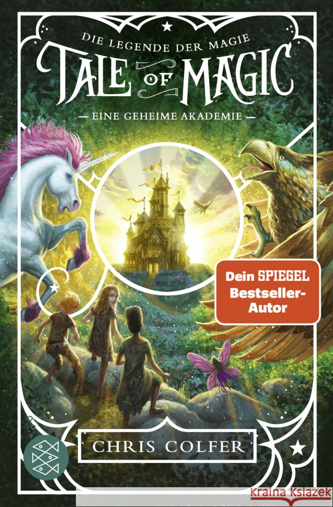 Tale of Magic: Die Legende der Magie - Eine geheime Akademie Colfer, Chris 9783733506605