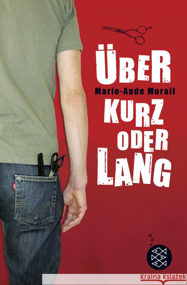 Über kurz oder lang Murail, Marie-Aude 9783733507671 FISCHER Kinder- und Jugendtaschenbuch