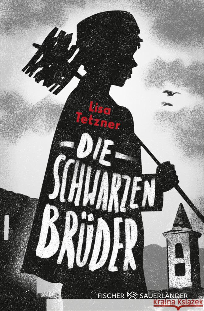 Die Schwarzen Brüder Tetzner, Lisa 9783733507824 Fischer Sauerländer Verlag
