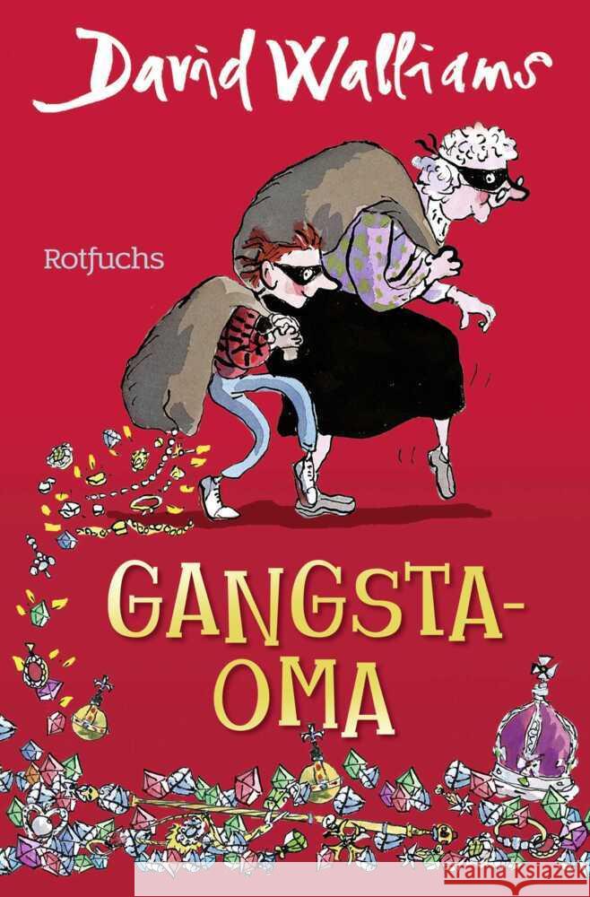 Gangsta-Oma Walliams, David 9783733507923 Fischer Sauerländer Verlag