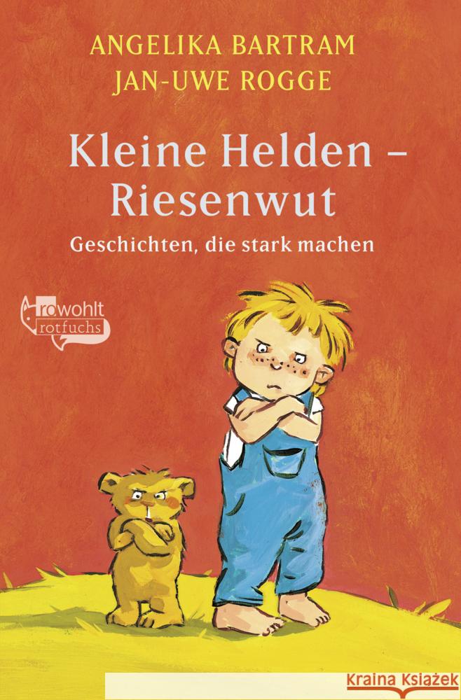 Kleine Helden - Riesenwut Bartram, Angelika, Rogge, Jan-Uwe 9783733508388 Fischer Sauerländer Verlag