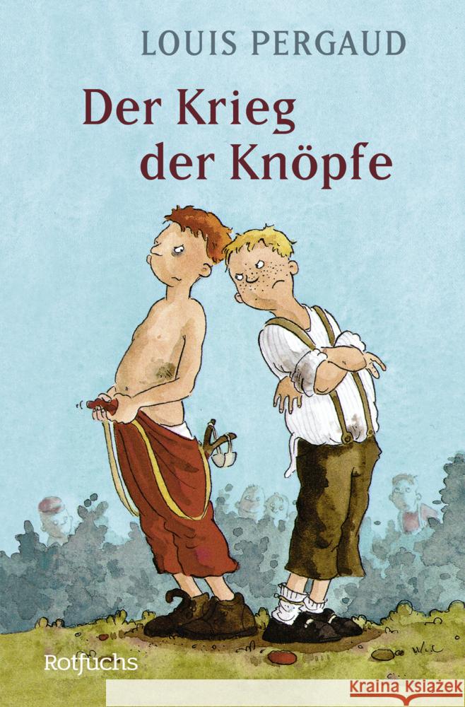 Der Krieg der Knöpfe Pergaud, Louis 9783733508524 Fischer Sauerländer Verlag
