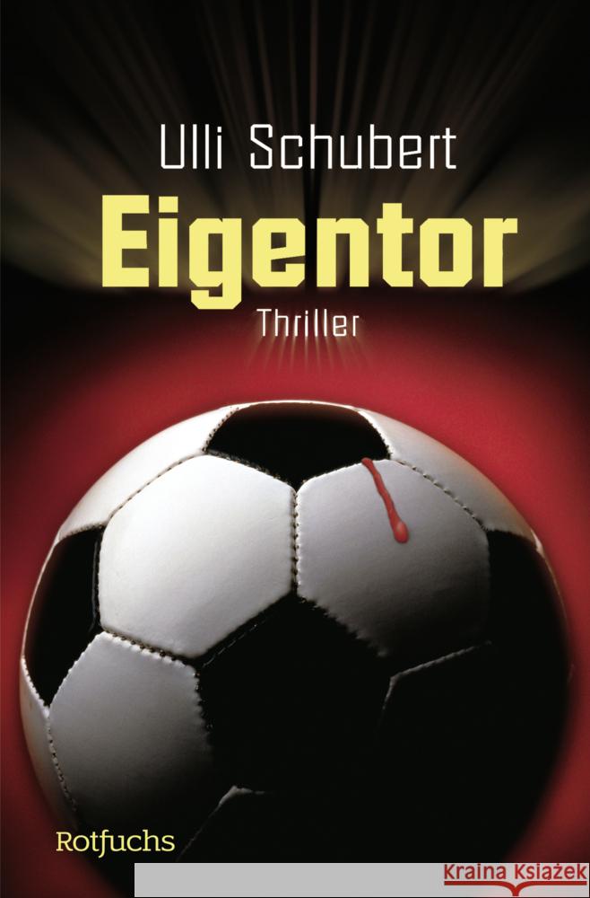 Eigentor Schubert, Ulli 9783733508654