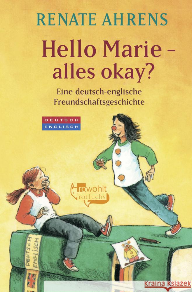 Hello Marie - alles okay? Ahrens, Renate 9783733508739 Fischer Sauerländer Verlag