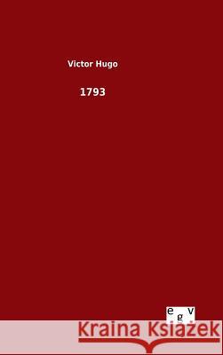 1793 Victor Hugo 9783734001000 Salzwasser-Verlag Gmbh