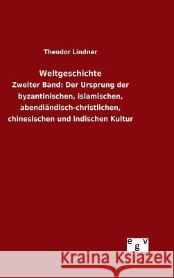 Weltgeschichte Lindner, Theodor 9783734007910