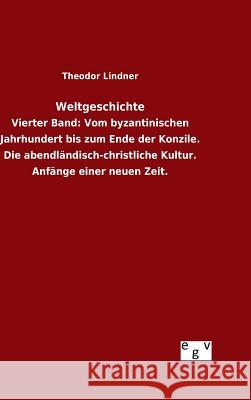 Weltgeschichte Theodor Lindner 9783734007972 Salzwasser-Verlag Gmbh