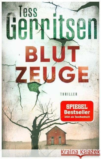 Blutzeuge : Thriller Gerritsen, Tess 9783734100482 Blanvalet